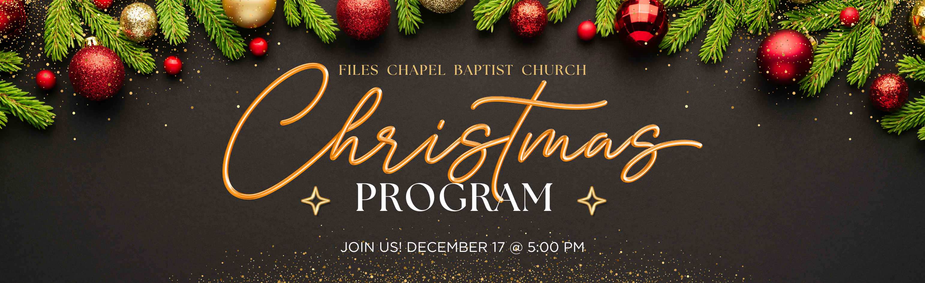 Files Chapel Baptist Church Annual Christmas Program - Dec 17 at 5PM